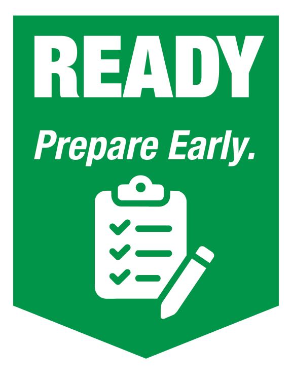 Ready. Prepare Early.