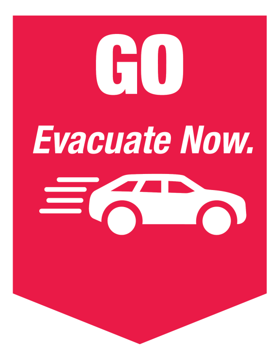 Go. Evacuate Now