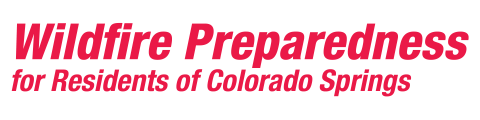 Wildfire Preparedness for Residents of Colorado Springs
